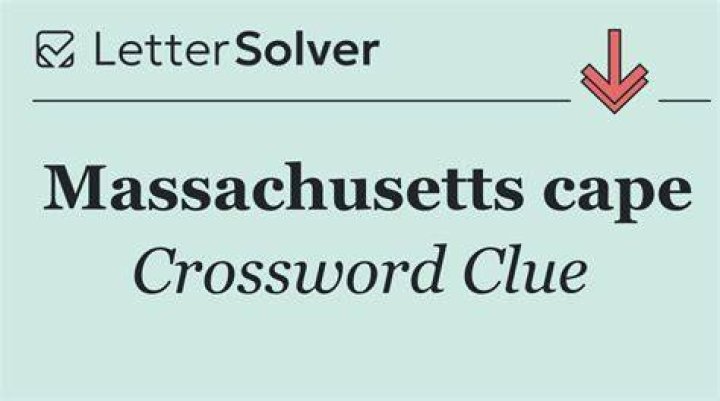 Massachusetts’ Cape ___ Crossword Clue