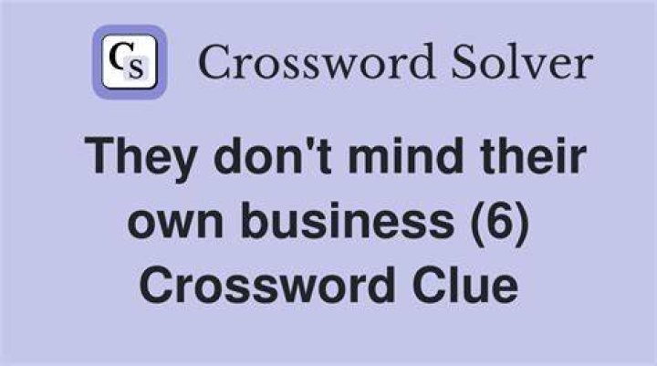 Minds one’s own business Crossword Clue