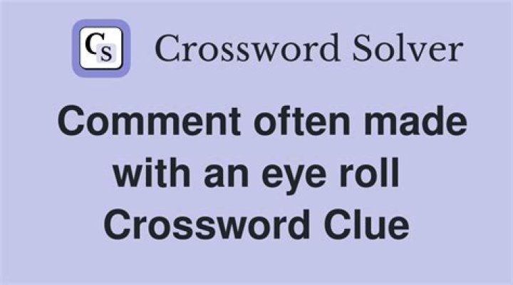 More eye roll-inducing, maybe Crossword Clue