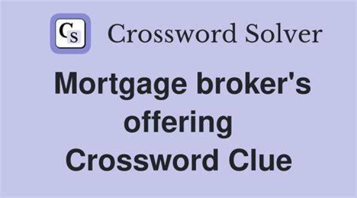 Mortgage offering Crossword Clue