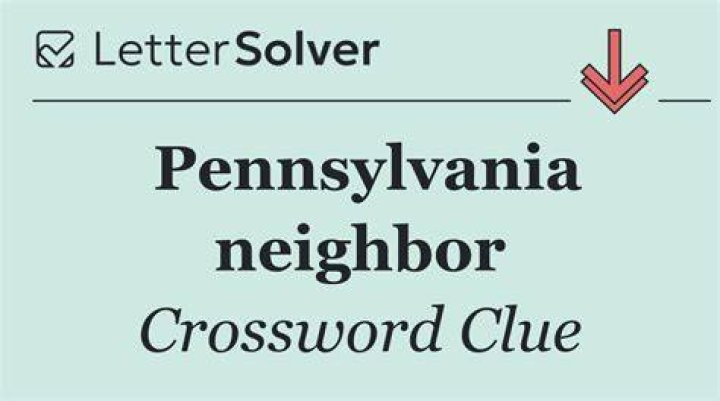 Neighbor of Pennsylvania Crossword Clue