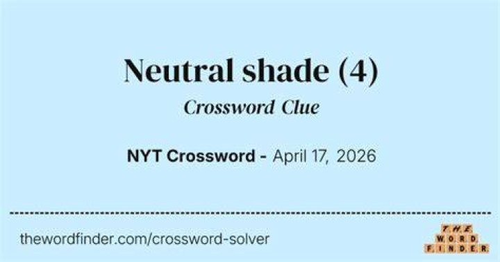 Neutral shade Crossword Clue