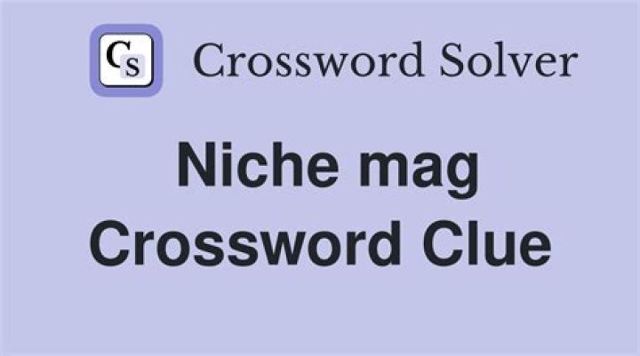 Niche mag Crossword Clue