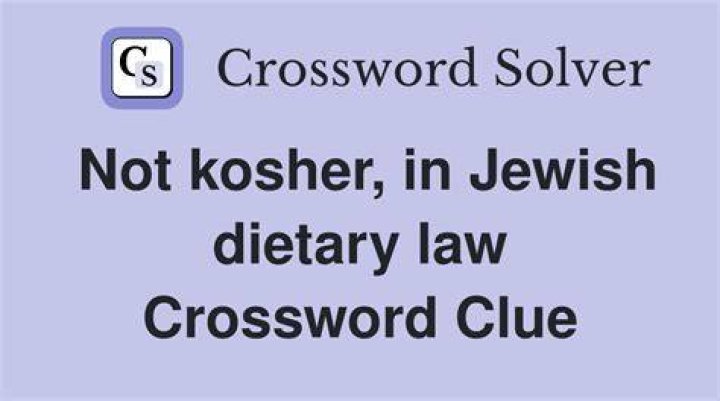 Not kosher, in Jewish law Crossword Clue