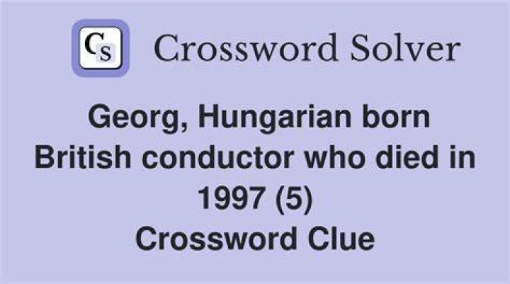 Noted Hungarian-born conductor Crossword Clue