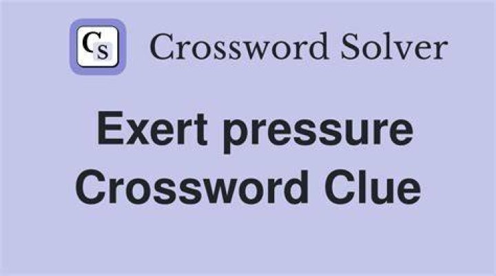 One may exert pressure Crossword Clue