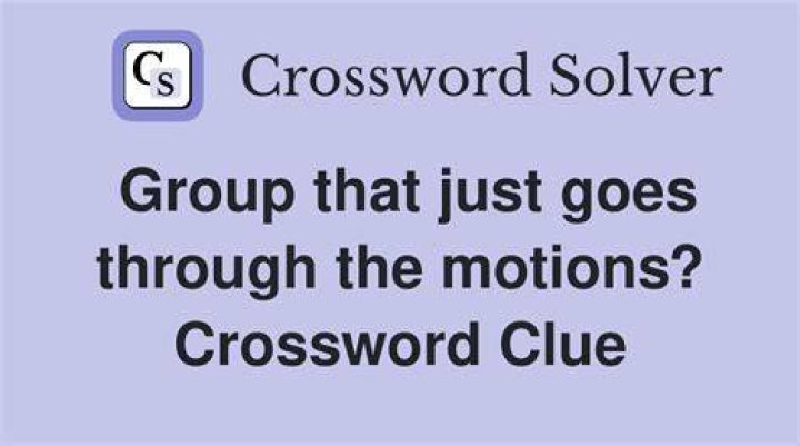 One who goes through the motions? Crossword Clue