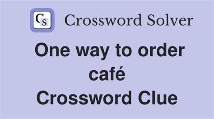 Order, in a way Crossword Clue