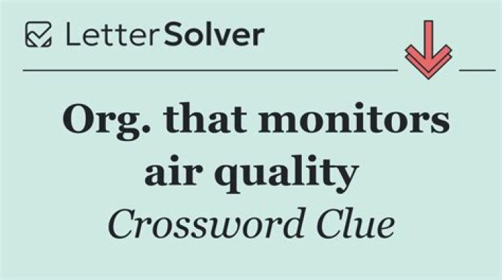 Org. that monitors air quality Crossword Clue