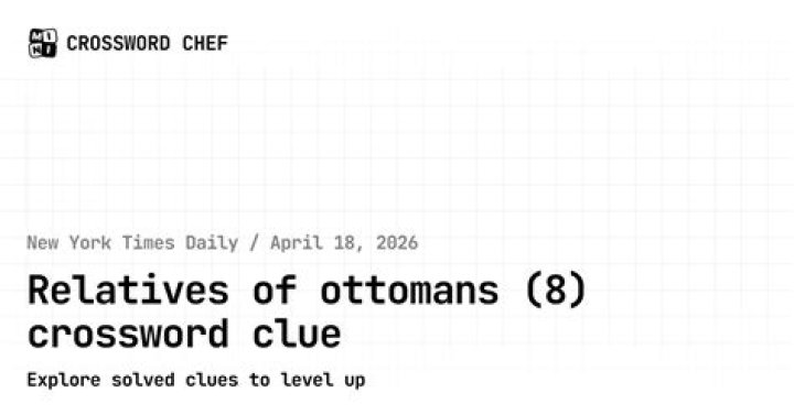 Ottomans, e.g. Crossword Clue