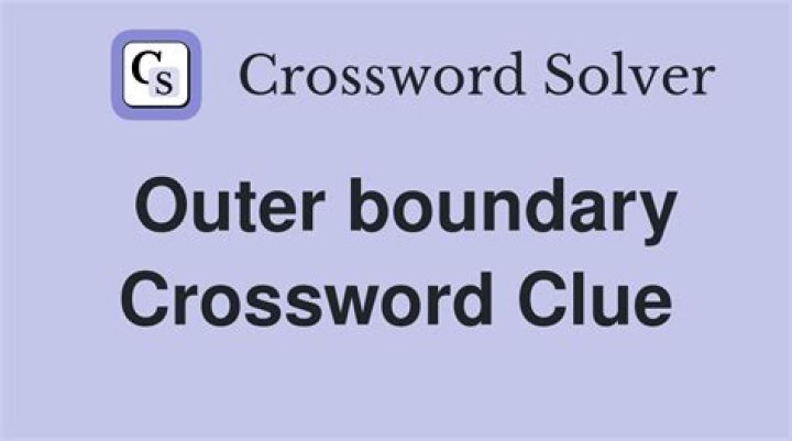 Outer boundary Crossword Clue