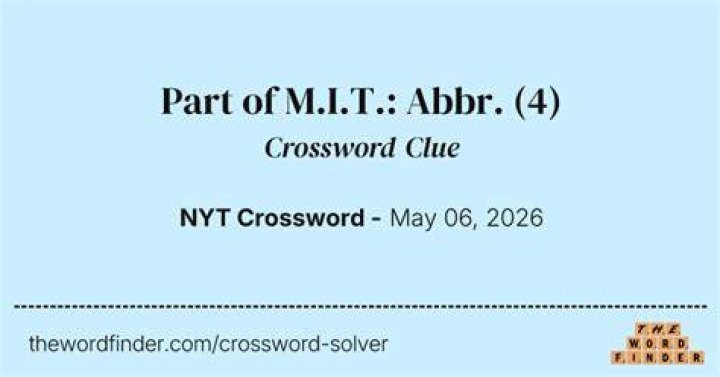 Part of M.I.T.: Abbr. Crossword Clue