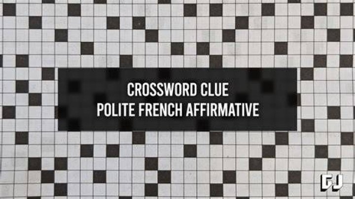 Polite affirmative Crossword Clue