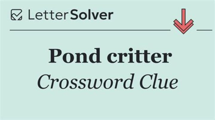 Pond critter Crossword Clue
