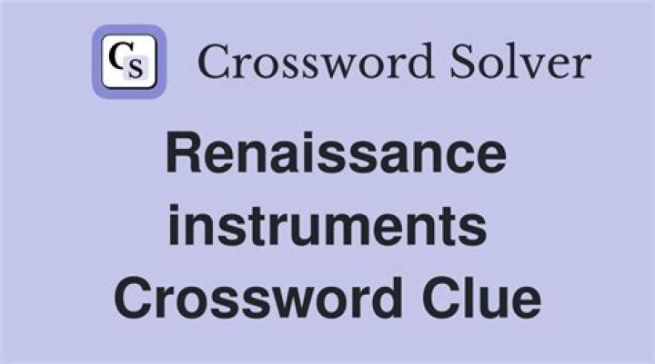 Popular Renaissance instrument Crossword Clue