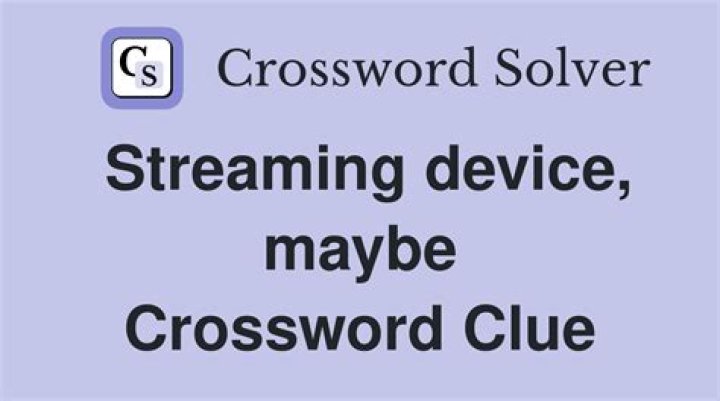 Popular streaming device Crossword Clue