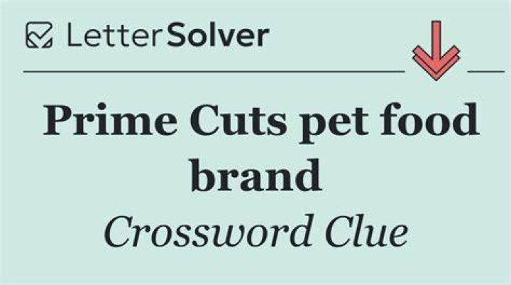 Prime Cuts and T-Bonz brand Crossword Clue