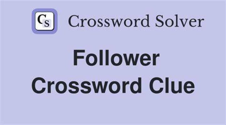 Pro follower Crossword Clue