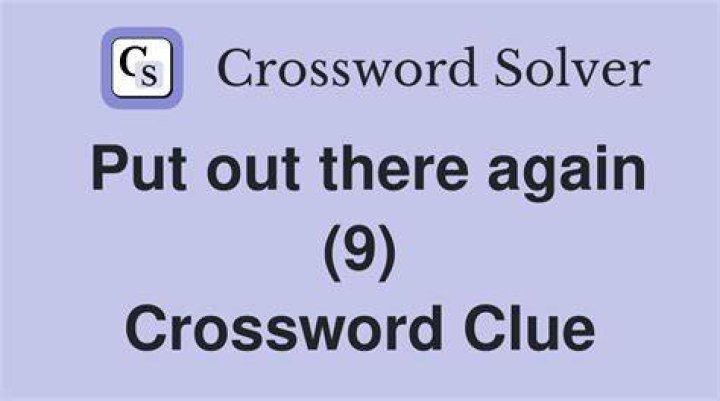 Put on again Crossword Clue
