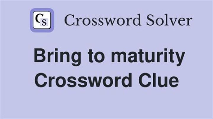 Reached maturity Crossword Clue
