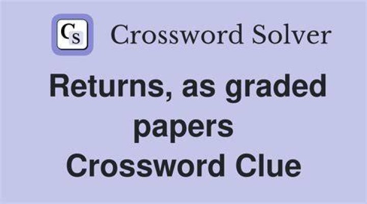 Returns Crossword Clue