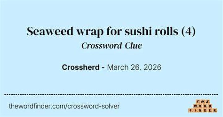 Seaweed used to wrap sushi Crossword Clue