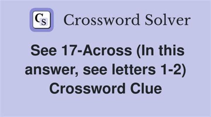See 17-Across Crossword Clue