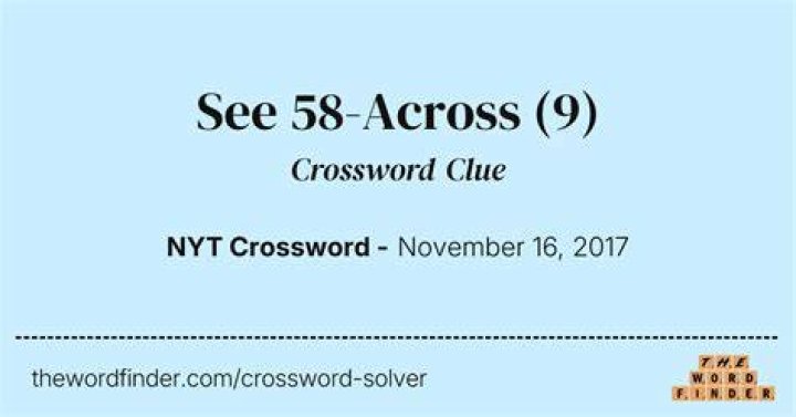 See 58-Across Crossword Clue