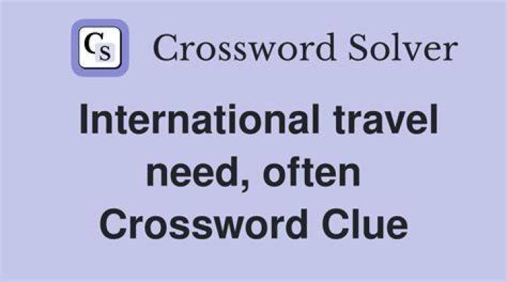 Shot required for international travel Crossword Clue