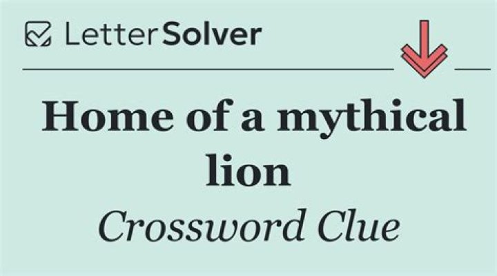 Site of a mythical lion slaying Crossword Clue