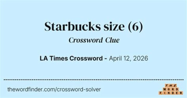 Size option at Starbucks Crossword Clue