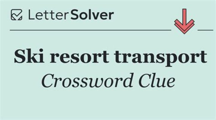 Ski mountain transport Crossword Clue