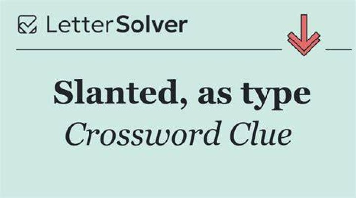 Slanted Crossword Clue