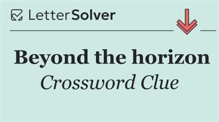 Something on the horizon Crossword Clue