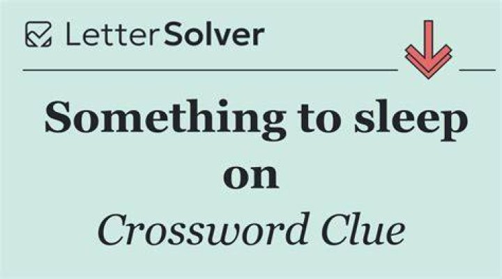 Something you sleep through Crossword Clue