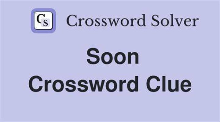 Sooner than soon Crossword Clue