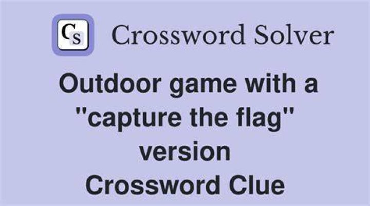 Sport with a “capture the flag” variety Crossword Clue