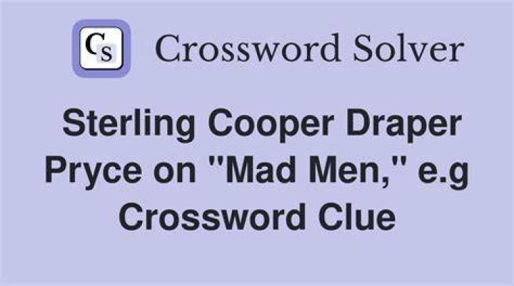 Sterling Cooper ___ Pryce (“Mad Men” ad agency) Crossword Clue