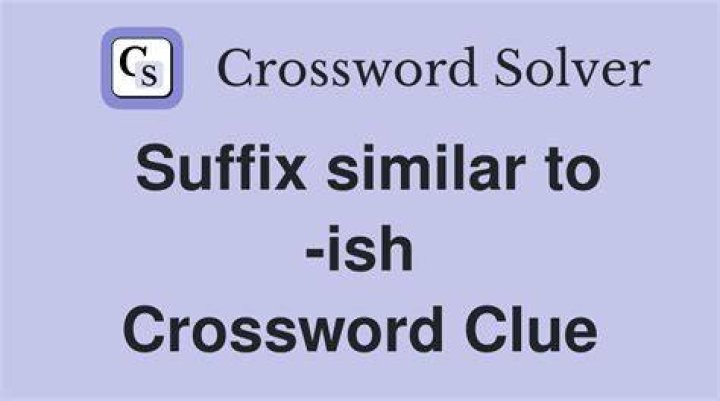Suffix with form Crossword Clue