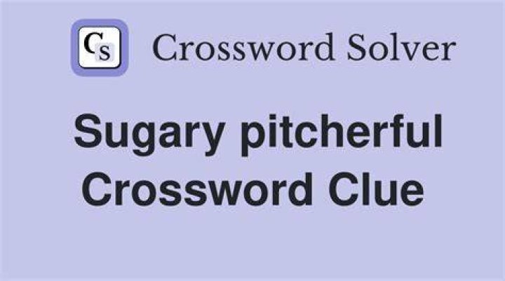 Sugary Crossword Clue