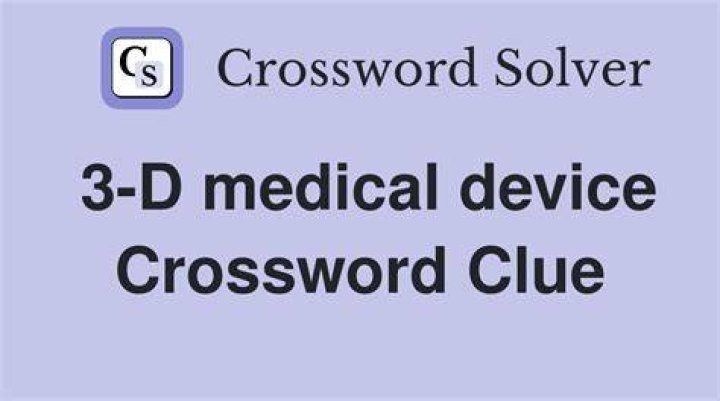Supersmall, futuristic medical device Crossword Clue
