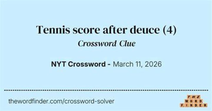 Tennis score after deuce Crossword Clue