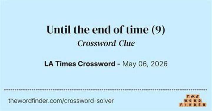The end of time? Crossword Clue