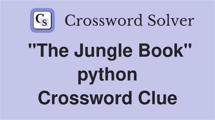 “The Jungle Book” python Crossword Clue