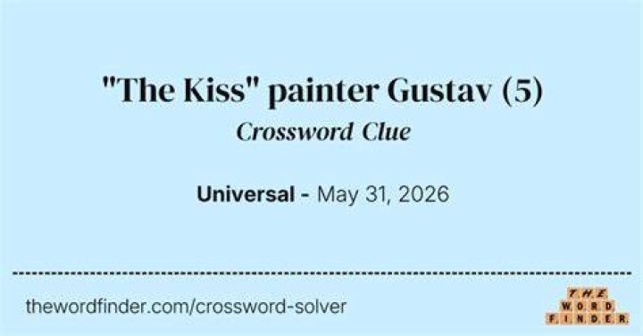 “The Kiss” painter Crossword Clue