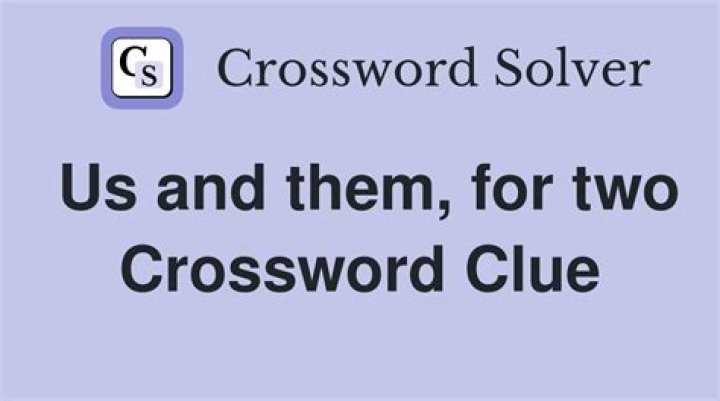 Them, to us Crossword Clue