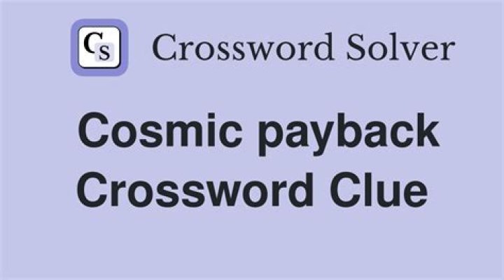 “This is payback!” Crossword Clue
