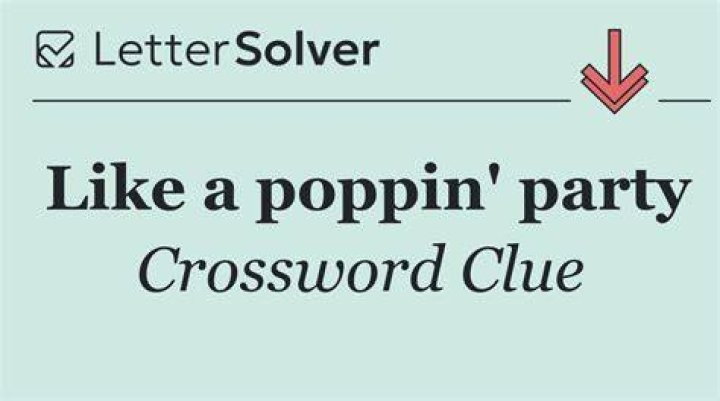 “This party’s poppin’!” Crossword Clue