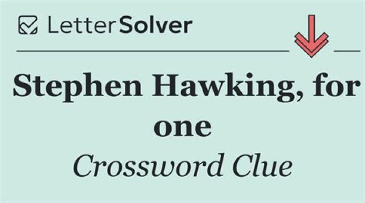 Title reportedly turned down by Stephen Hawking Crossword Clue