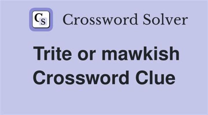 Trite Crossword Clue